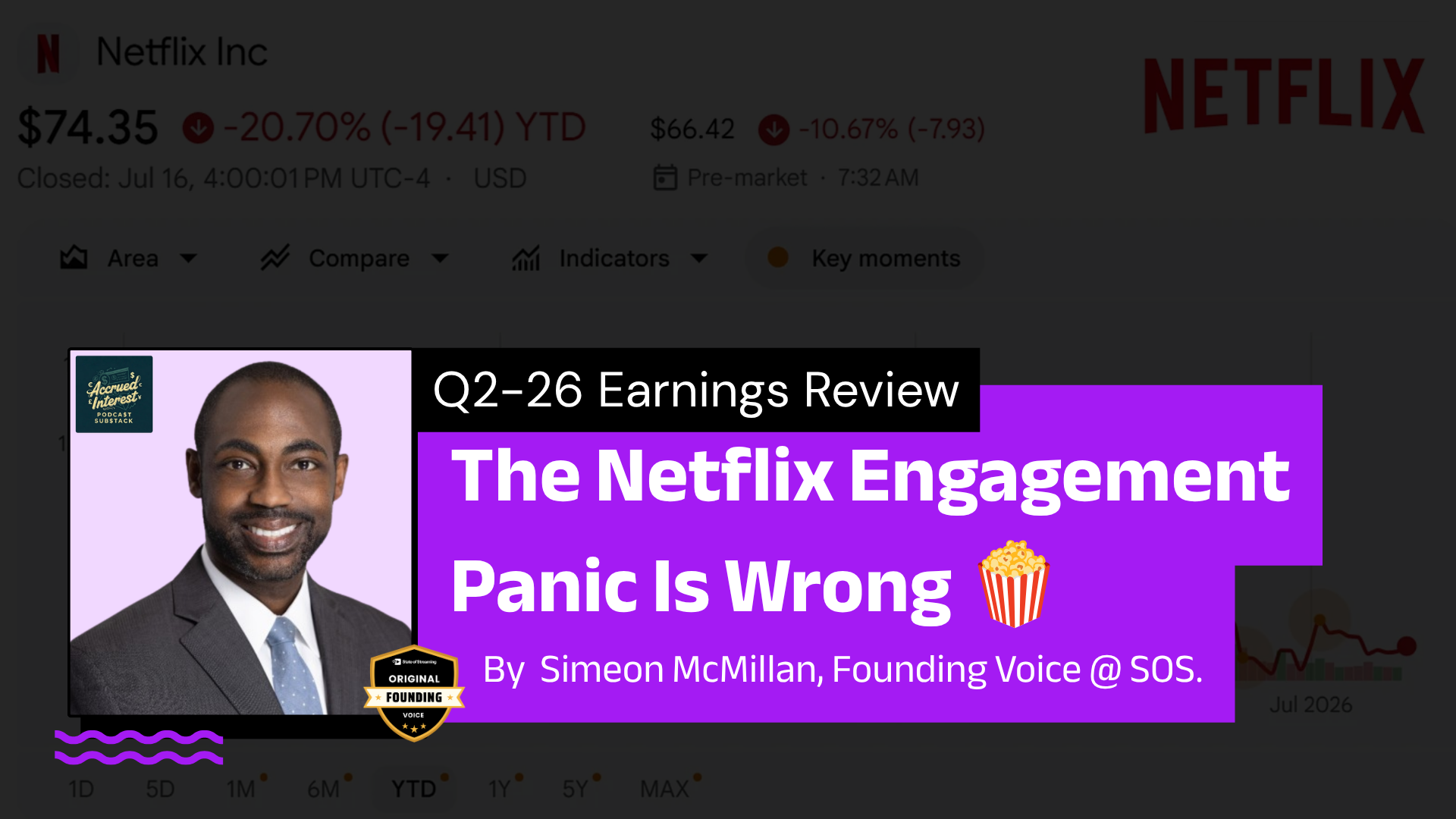 The Netflix Engagement Panic Is Wrong: Q2-26 Earnings Review - Accrued Interest | A Column by Simeon McMillan