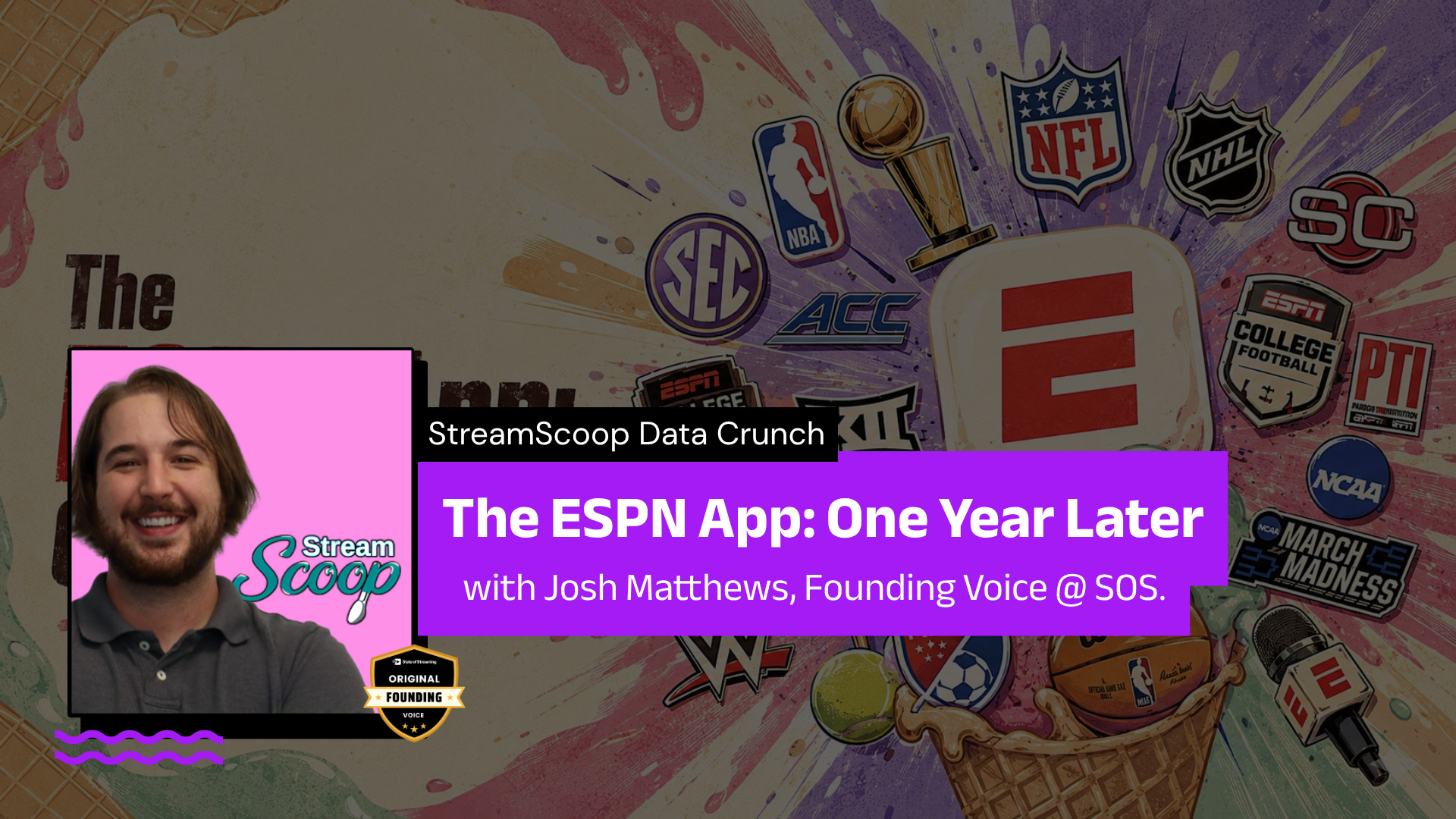 StreamScoop Presents: The ESPN App: One Year Later